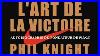 L-Art-De-La-Victoire-Autobiographie-Du-Fondateur-De-Nike-Phil-Knight-Livre-Audio-01-vjp